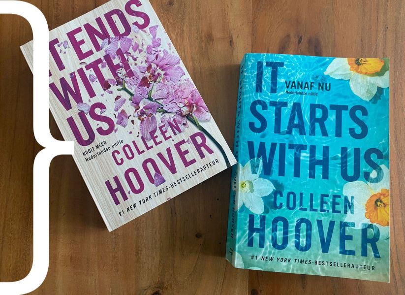 It ends with us, It starts with us, Colleen Hoover, Amerika, TikTok, BookTok, BoekTok, recensie, boek, boekrecensie, boekbespreking, Van 't Land, tekstschrijver, ghostwriter, copywriter, literatuur, adolescentenliteratuur, Lily Bloom